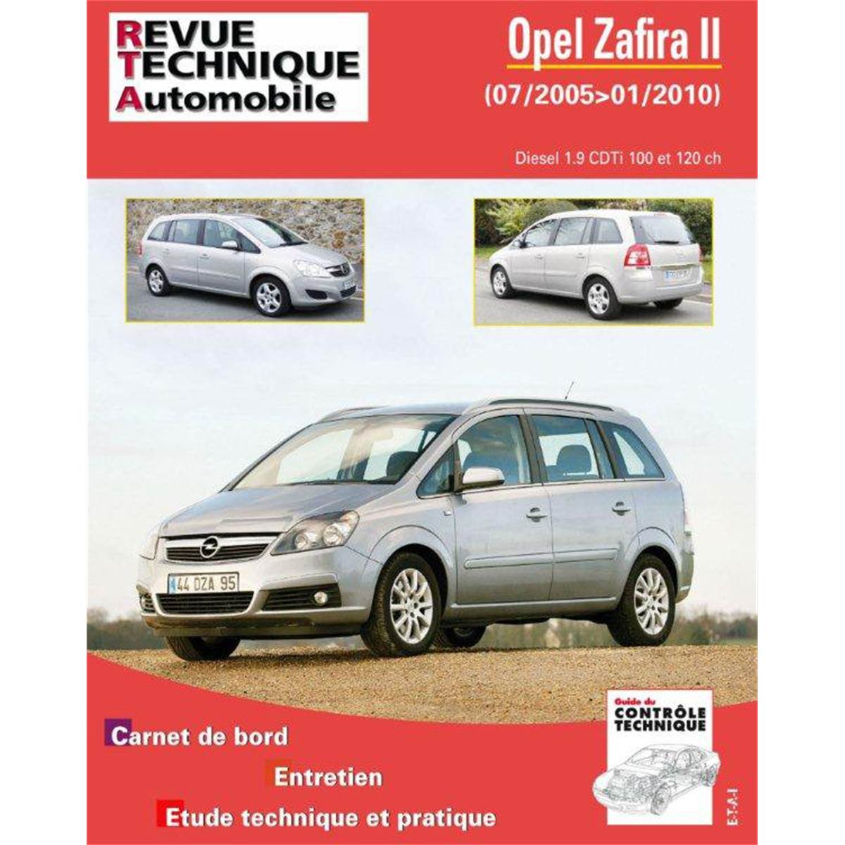 Revue Technique Automobile Pour Opel Zafira Ii Phase 1 Et 2 1.9cdti