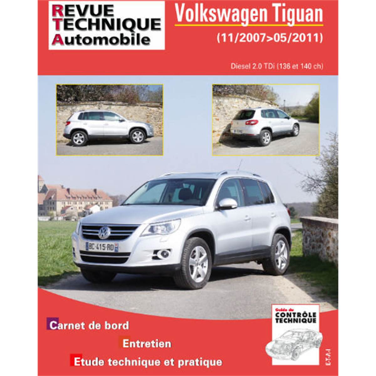 Revue Technique Automobile Pour Volkswagen Tiguan 2,0 Tdi De 11/2007 À 05/2011