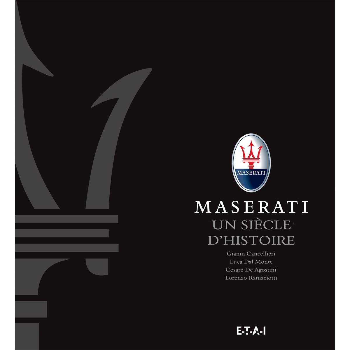 Livre Maserati, Un Siècle D'histoire (ref 25768)