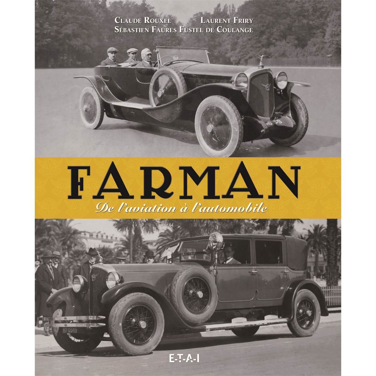 Livre Farman, De L'aviation À L'automobile (ref 25387)