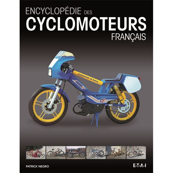 LIVRE ENCYCLOPÉDIE DES CYCLOMOTEURS FRANÇAIS (REF 24610)