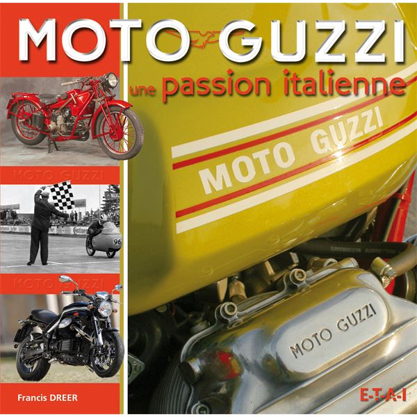 LIVRE GUZZI, LA PASSION ITALIENNE (REF 22791)