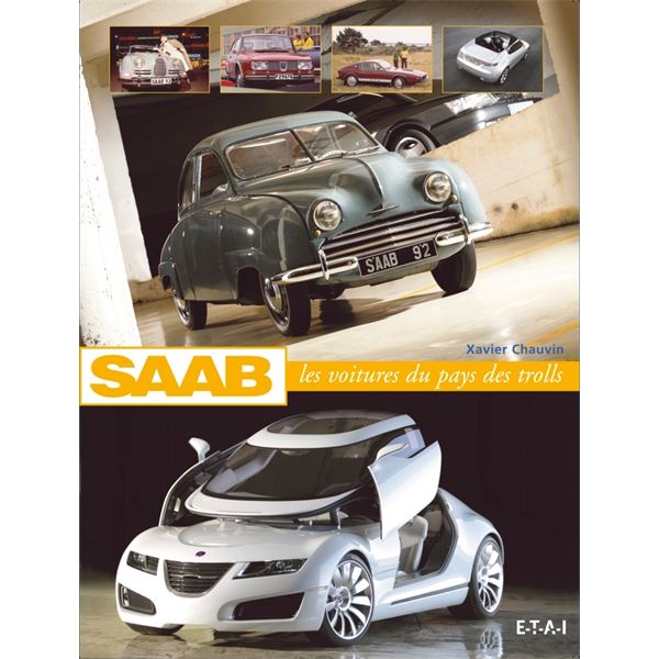 LIVRE SAAB, LES VOITURES DU PAYS DES TROLLS (REF 23316)