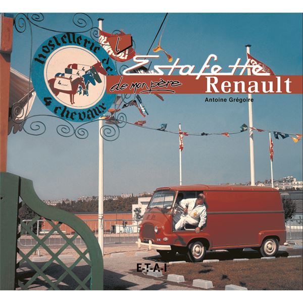 LIVRE RENAULT ESTAFETTE DE MON PÈRE (REF 20505)