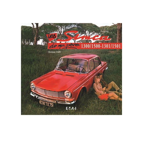 LIVRE SIMCA 1300/1301-1500/1501 DE MON PÈRE (REF 20507)