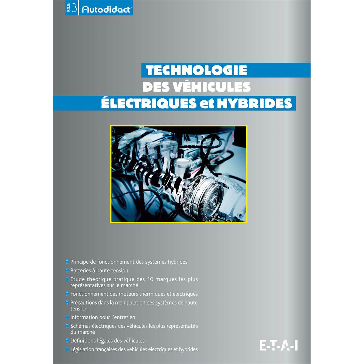 LIVRE TECHNOLOGIE DES VÉHICULES ÉLECTRIQUES ET HYBRIDES (REF 25391)