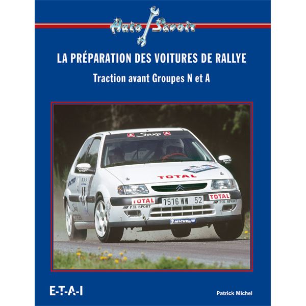 LIVRE LA PREPARATION DES VOITURES DE RALLYE (REF 19402) Feu Vert