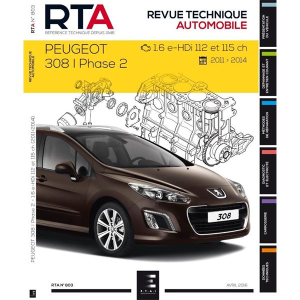 Revue Technique 803 pour 308I PH.2 1.6 E-HDI 112 ET 115CH (DEPUIS 04/11) (REF 26217)